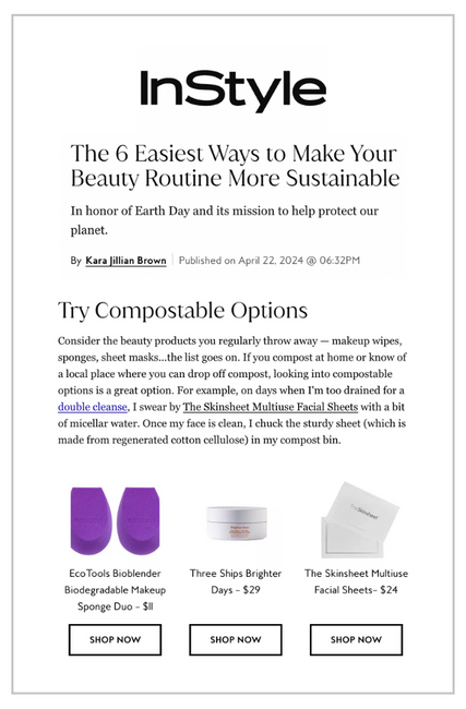 InStyle and The Skinsheet press.