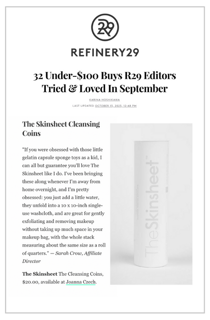 Refinery29 and The Skinsheet press.